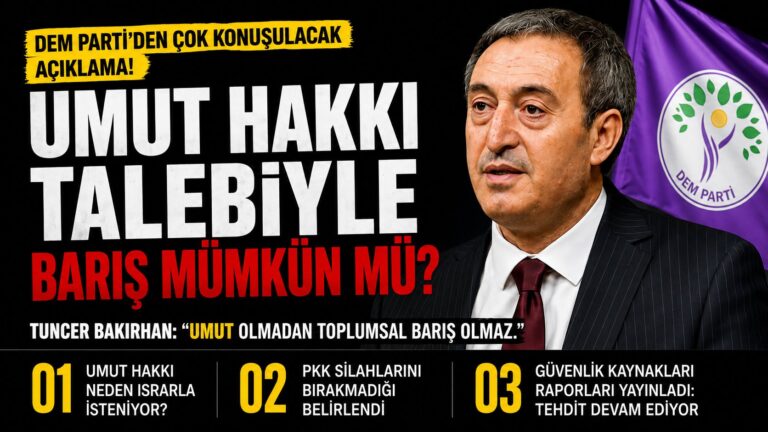 DEM Parti, Umut Hakkı Tanınmadan Barış Olmaz