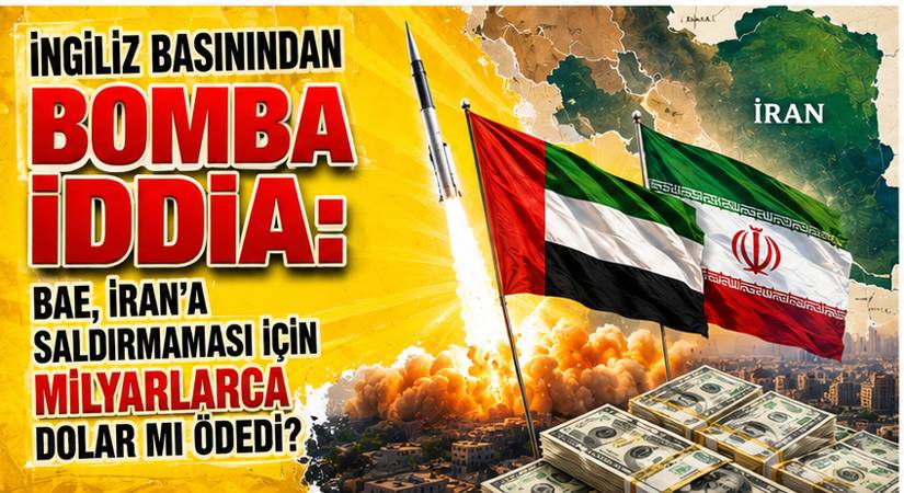 BAE, İran’a Saldırmaması İçin Milyarlarca Dolar mı Ödedi?