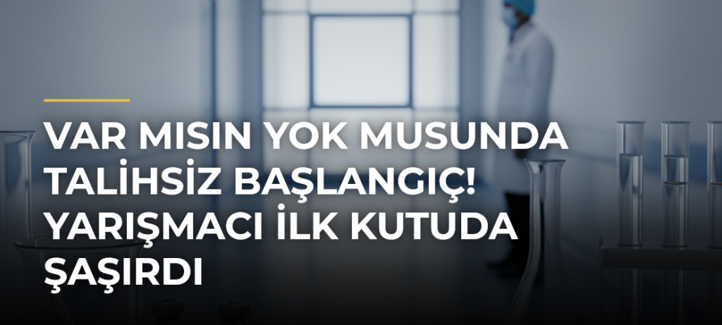 Var Mısın Yok Musunda Talihsiz Başlangıç! Yarışmacı İlk Kutuda Şaşırdı