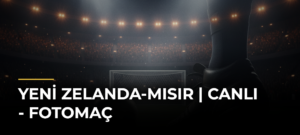 Yeni Zelanda-Mısır | CANLI – Fotomaç