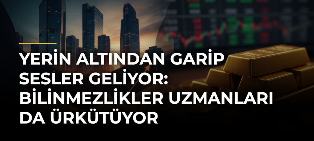 Yerin Altından Garip Sesler Geliyor: Bilinmezlikler Uzmanları da Ürkütüyor