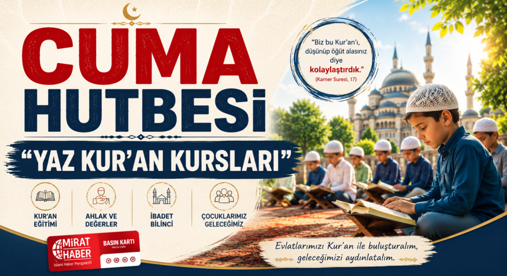 YAZ KUR’AN KURSLARI