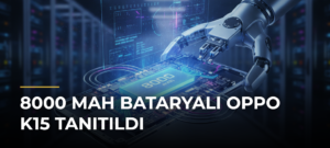 8000 mAh Bataryalı OPPO K15 Tanıtıldı