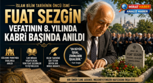 Fuat Sezgin Vefatının 8. Yılında Kabri Başında Anıldı