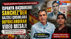 Gazze’deki Çocuklardan Pedro Sanchez’e Anlamlı Teşekkür