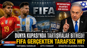 Dünya Kupası Bitti, Tartışmalar Bitmedi: FIFA Gerçekten Tarafsız mı?