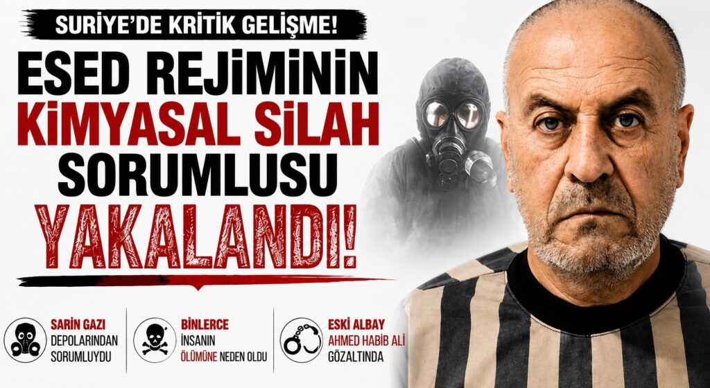 Esed Rejiminin Kimyasal Silah Sorumlusu Yakalandı!