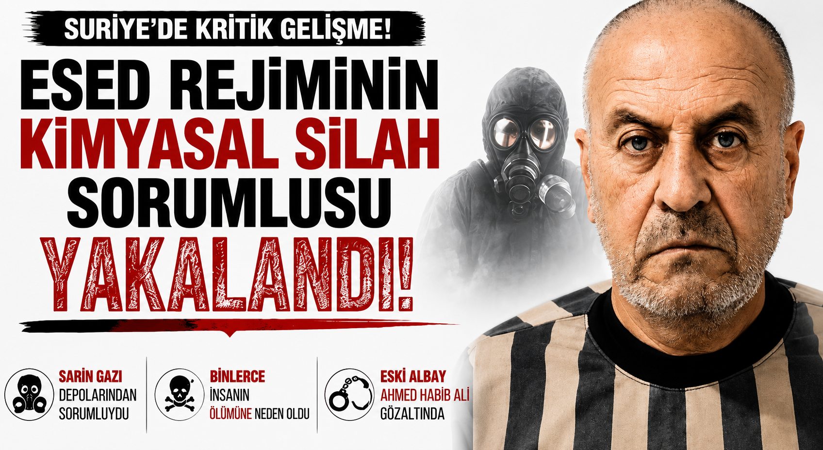 Esed Rejiminin Kimyasal Silah Sorumlusu Yakalandı!
