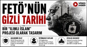 FETÖ’nün Gizli Tarihi