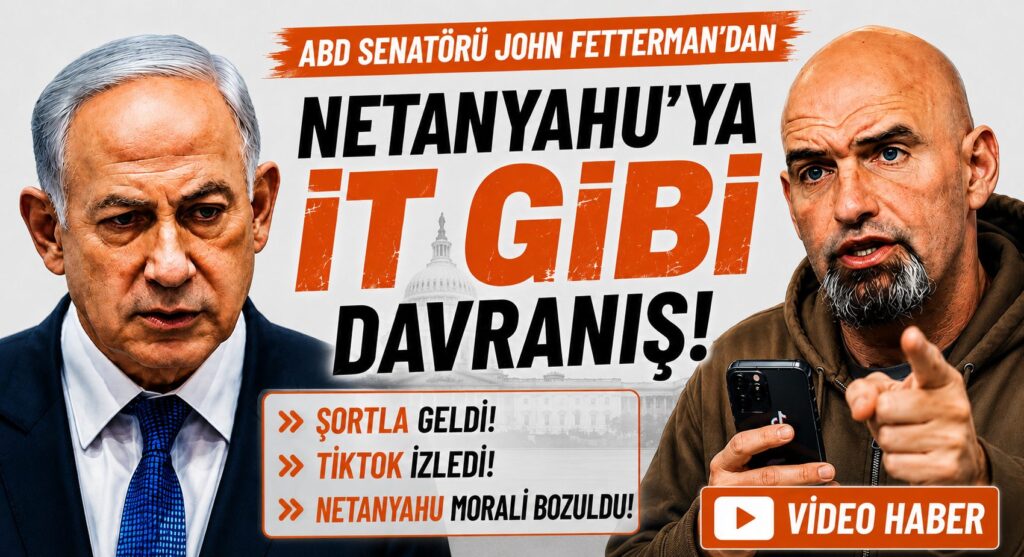 Fetterman’dan Netanyahu’ya Alışılmadık Protokol