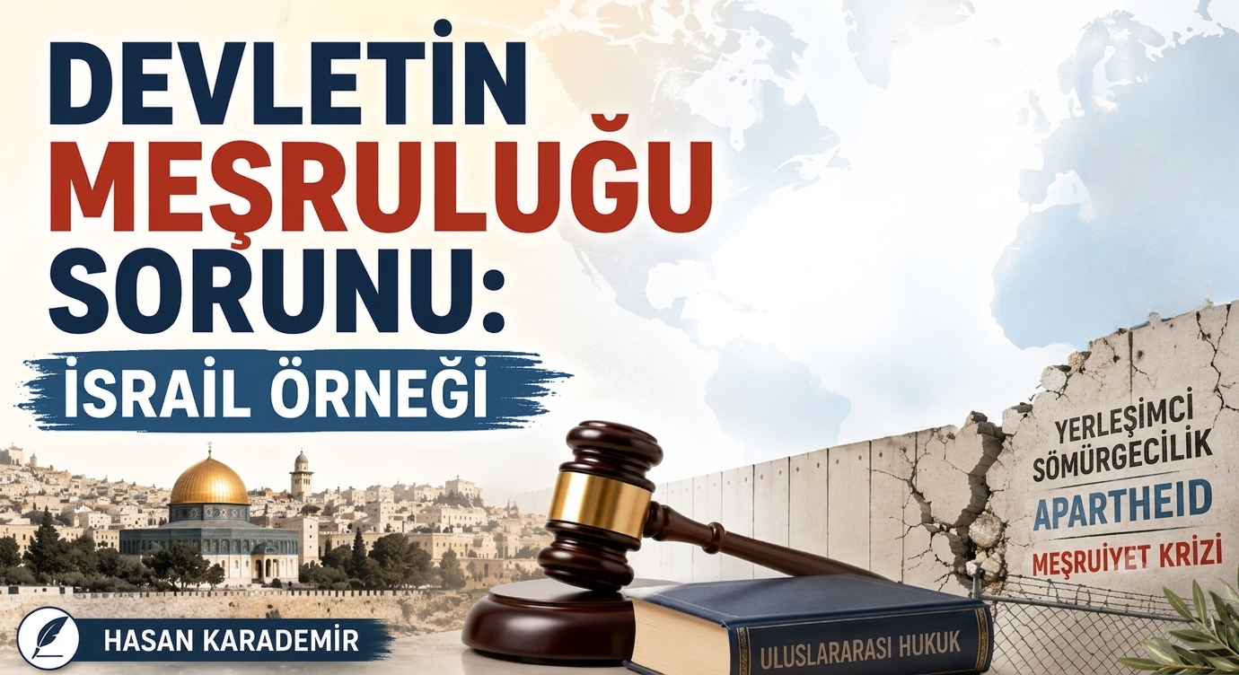 DEVLETİN MEŞRULUĞU SORUNU: İSRAİL ÖRNEĞİ
