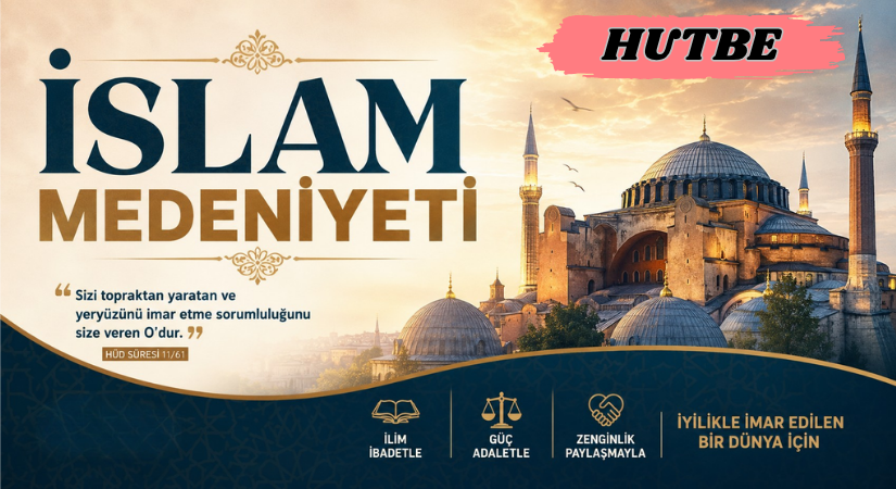 İSLAM MEDENİYETİ