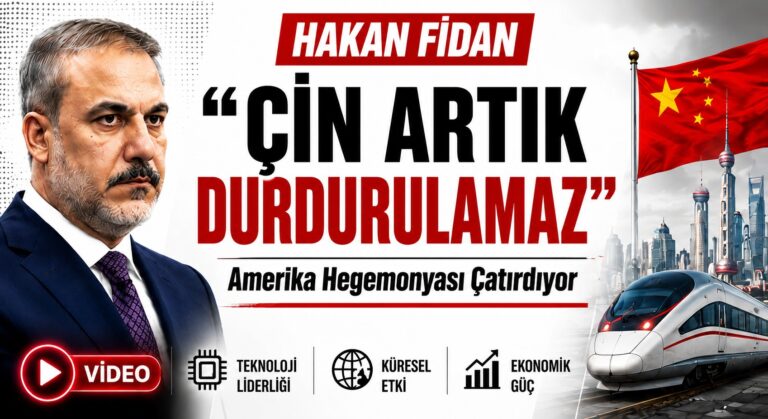 Hakan Fidan, ÇİN ARTIK DURDURULAMAZ