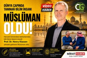 Dünyaca Ünlü Bilim ”İnsanı Henry Klassen” Müslüman Oldu
