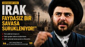 Sadr, Irak Yeni Bir Savaşı Kaldıracak Durumda Değil