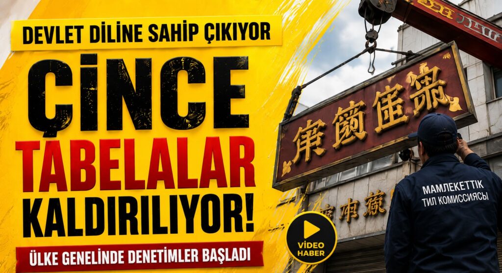 Kırgızistan, Çince Tabelalar Kaldırılıyor