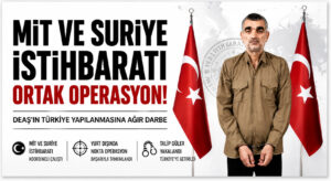 MİT ve Suriye İstihbaratından DEAŞ’A Operasyon