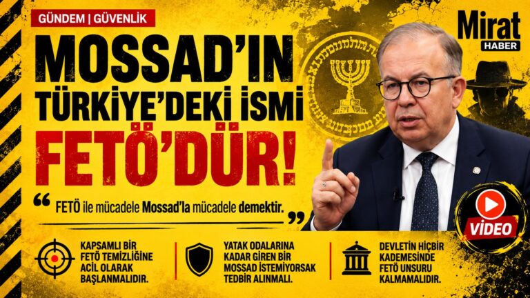 Cihat Yaycı: MOSSAD’IN TÜRKİYE’DEKİ İSMİ FETÖ’DÜR