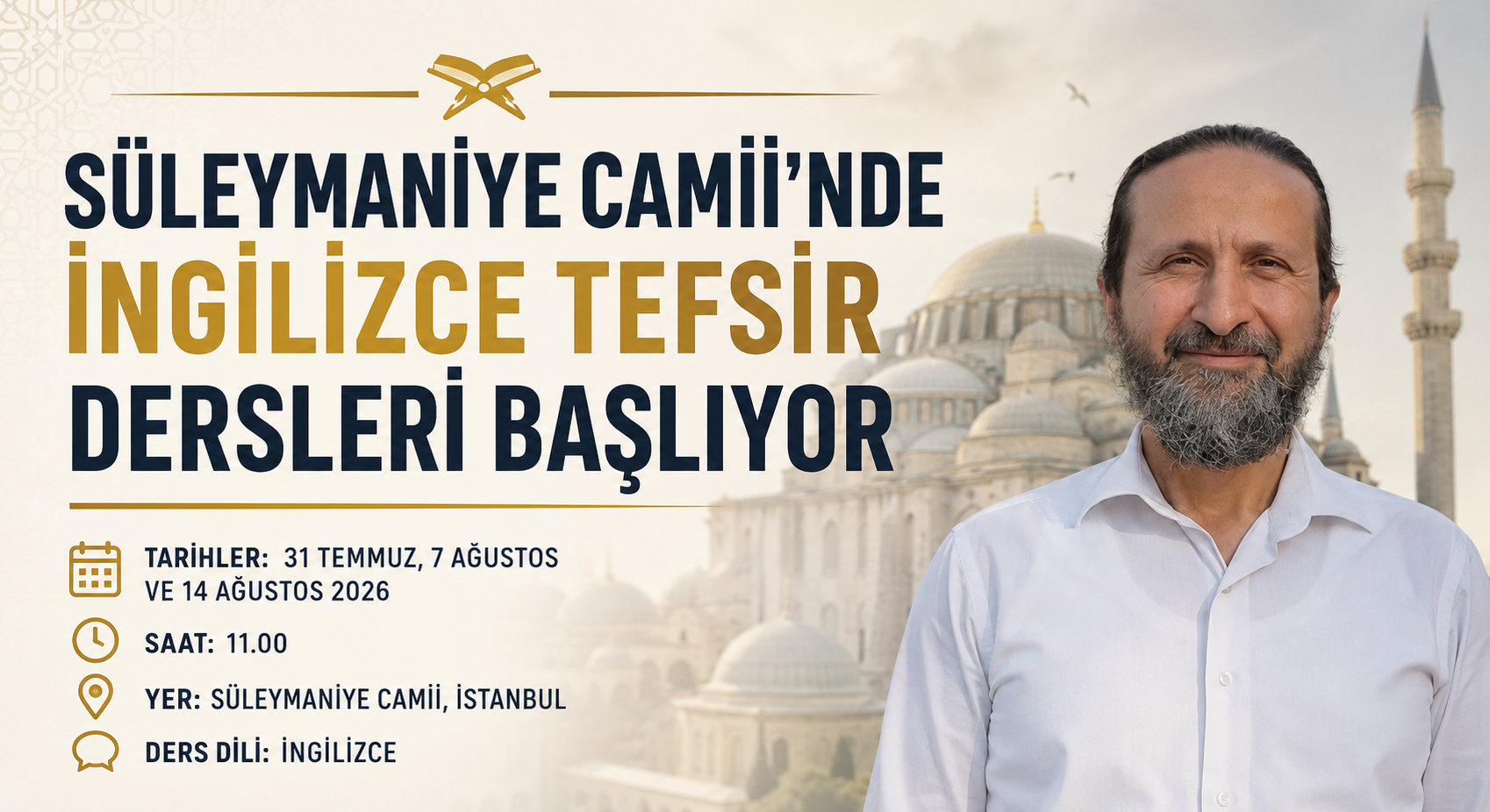 SÜLEYMANİYE CAMİİ’NDE İNGİLİZCE TEFSİR DERSLERİ BAŞLIYOR