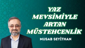 YAZ MEVSİMİYLE ARTAN MÜSTEHCENLİK