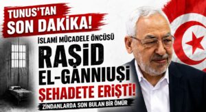 RAŞİD EL-GANNUŞİ ŞEHADETE ERİŞTİ