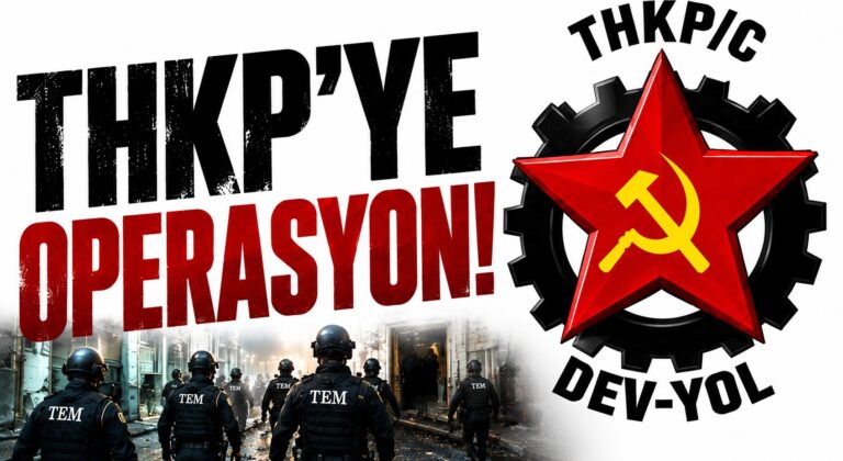 THKP’ye Operasyon