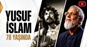 Müzik Dünyasının Efsane İsmi Yusuf İslam 78 Yaşında