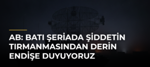 AB: Batı Şeriada Şiddetin Tırmanmasından Derin Endişe Duyuyoruz