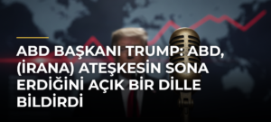 ABD Başkanı Trump: ABD, (İrana) ateşkesin sona erdiğini açık bir dille bildirdi