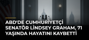 ABD’de Cumhuriyetçi Senatör Lindsey Graham, 71 yaşında hayatını kaybetti