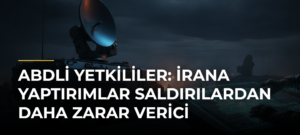 ABDli Yetkililer: İrana Yaptırımlar Saldırılardan Daha Zarar Verici