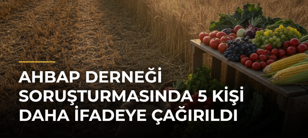 Ahbap Derneği soruşturmasında 5 kişi daha ifadeye çağırıldı