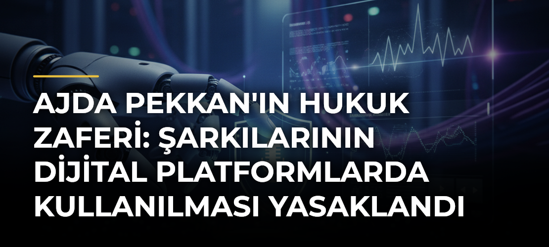 Ajda Pekkan'ın Hukuk Zaferi: Şarkılarının Dijital Platformlarda Kullanılması Yasaklandı