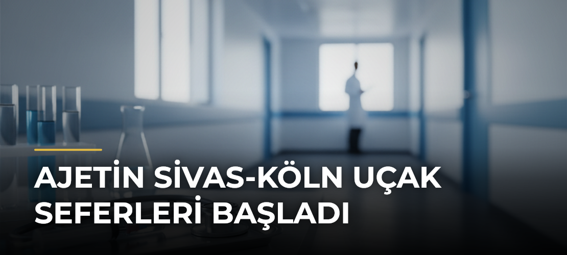 AJetin Sivas-Köln uçak seferleri başladı - Mirat Haber