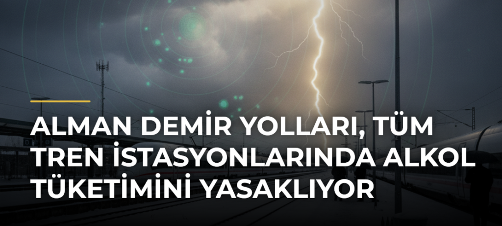 Alman Demir Yolları, tüm tren istasyonlarında alkol tüketimini yasaklıyor