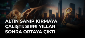 Altın Sanıp Kırmaya Çalıştı: Sırrı Yıllar Sonra Ortaya Çıktı