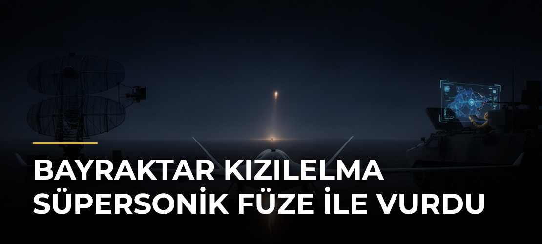 Bayraktar KIZILELMA Süpersonik Füze ile Vurdu - Mirat Haber