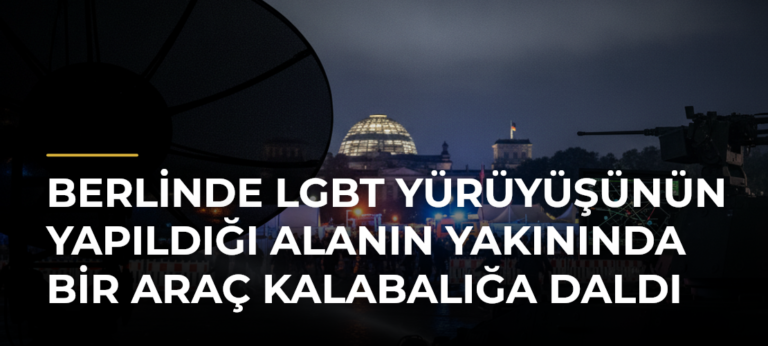 Berlinde LGBT yürüyüşünün yapıldığı alanın yakınında bir araç kalabalığa daldı