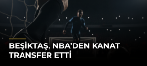 Beşiktaş, NBA’den Kanat Transfer Etti