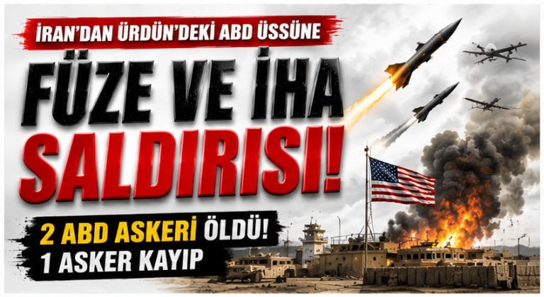 İran’dan Ürdün’deki ABD Üssüne Füze ve İHA Saldırısı