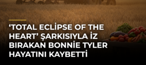 ‘Total Eclipse of the Heart’ şarkısıyla iz bırakan Bonnie Tyler hayatını kaybetti