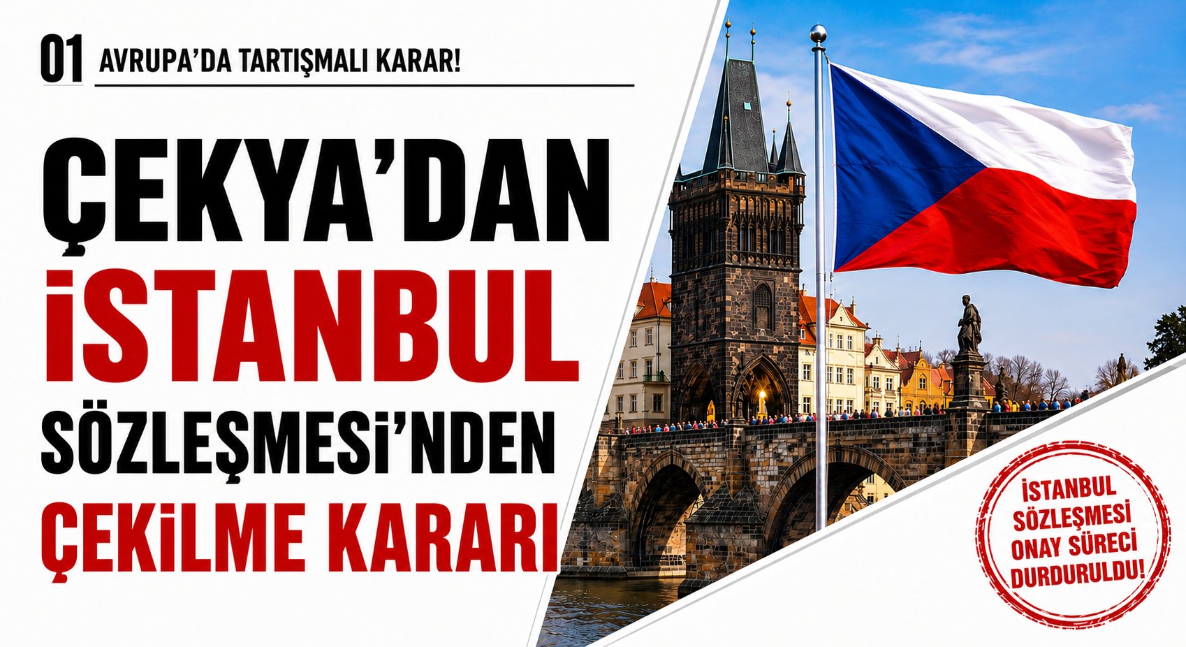 Çekya Hükümeti İstanbul Sözleşmesinden Çekildi