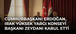 Cumhurbaşkanı Erdoğan, Irak Yüksek Yargı Konseyi Başkanı Zeydanı kabul etti