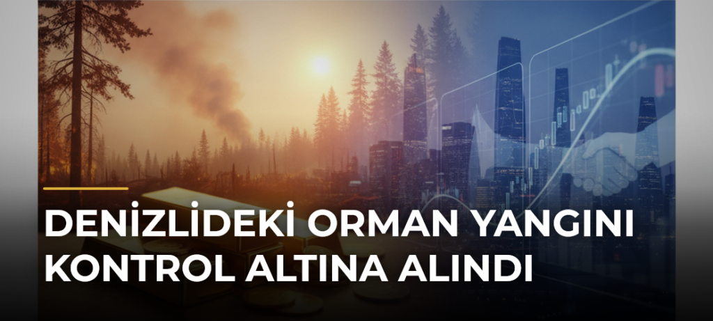 Denizlideki Orman Yangını Kontrol Altına Alındı