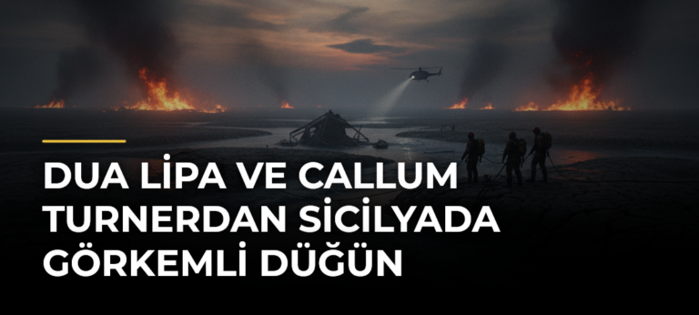 Dua Lipa ve Callum Turnerdan Sicilyada görkemli düğün