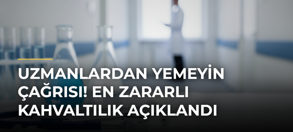 Uzmanlardan Yemeyin Çağrısı! En Zararlı Kahvaltılık Açıklandı
