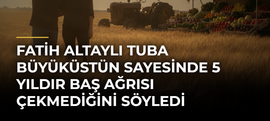 Fatih Altaylı Tuba Büyüküstün Sayesinde 5 Yıldır Baş Ağrısı Çekmediğini Söyledi
