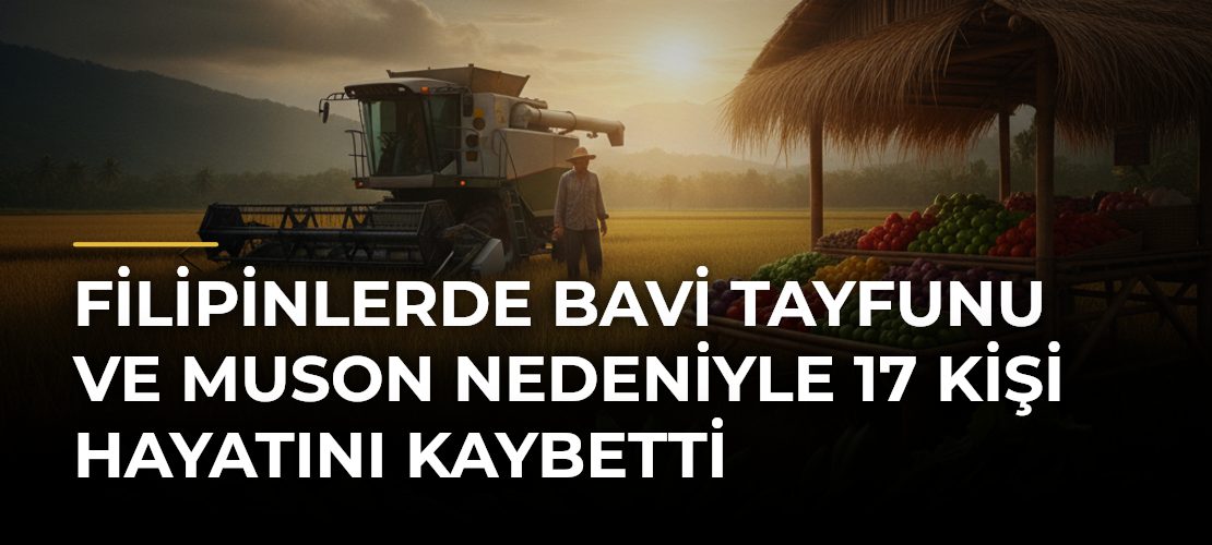 Filipinlerde Bavi Tayfunu ve Muson Nedeniyle 17 Kişi Hayatını Kaybetti