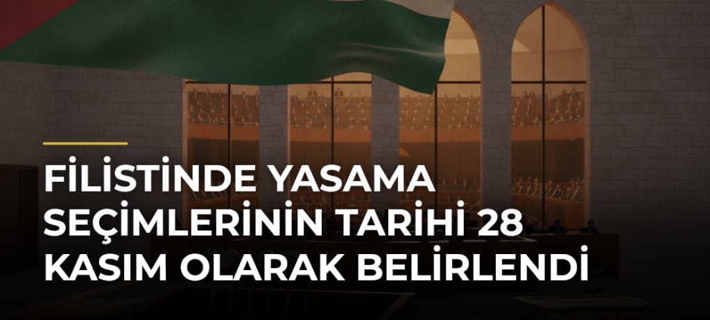 Filistinde yasama seçimlerinin tarihi 28 Kasım olarak belirlendi
