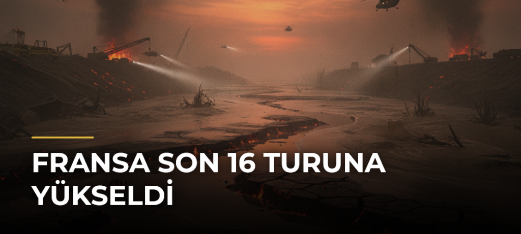 Fransa son 16 turuna yükseldi